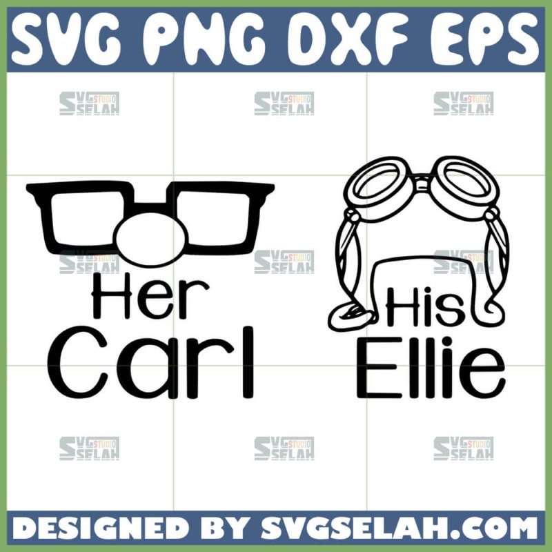 Her Carl And His Ellie Svg Couple Svg Svg Selah