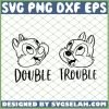 Double Trouble Chip And Dale SVG PNG DXF EPS 1