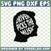 Driver Picks The Music Head Supernatural Quotes SVG PNG DXF EPS 1