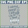 Harry Potter I Solemnly Swear Amys Hen Do Footprints SVG PNG DXF EPS 1