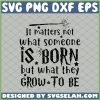 Harry Potter It Matters Not What Someone Is Born But What They Grow To Be Wand SVG PNG DXF EPS 1