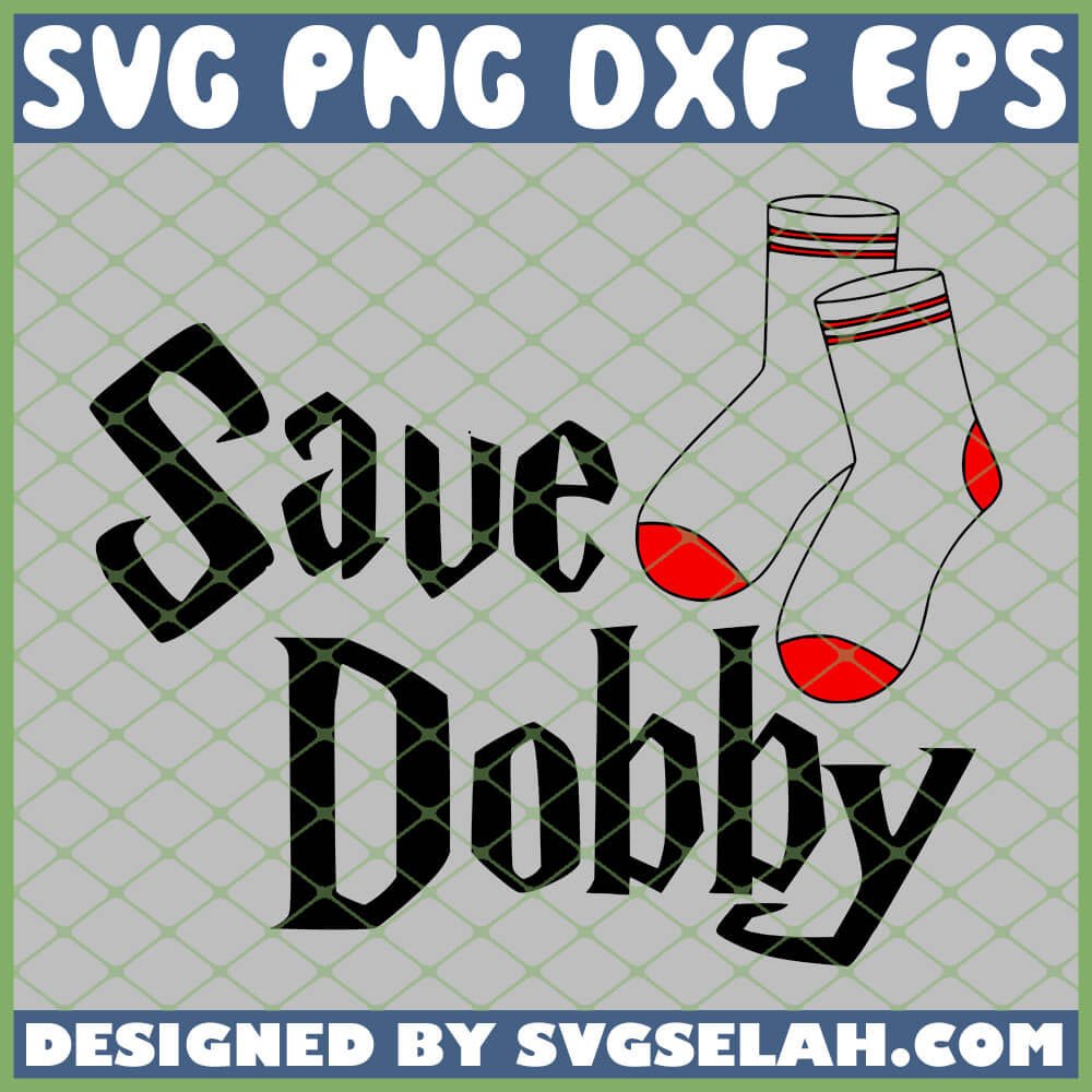 Harry Potter Socks Save Dobby SVG, PNG, DXF, EPS, Design Cut Files