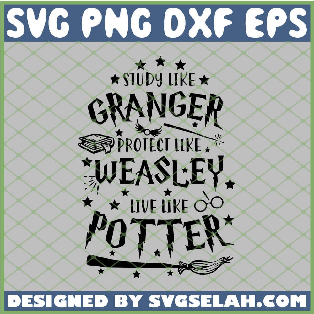 Download Harry Potter Study Like Granger Weasley Live Like Potter Book Broom Wand Svg Png Dxf Eps Design Cut Files Image Clipart Svg Selah