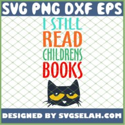 I Still Read Childrens Books 1