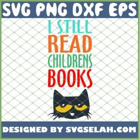 I Still Read Childrens Books 1