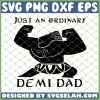 Just An Ordinary Demi Dad SVG PNG DXF EPS 1