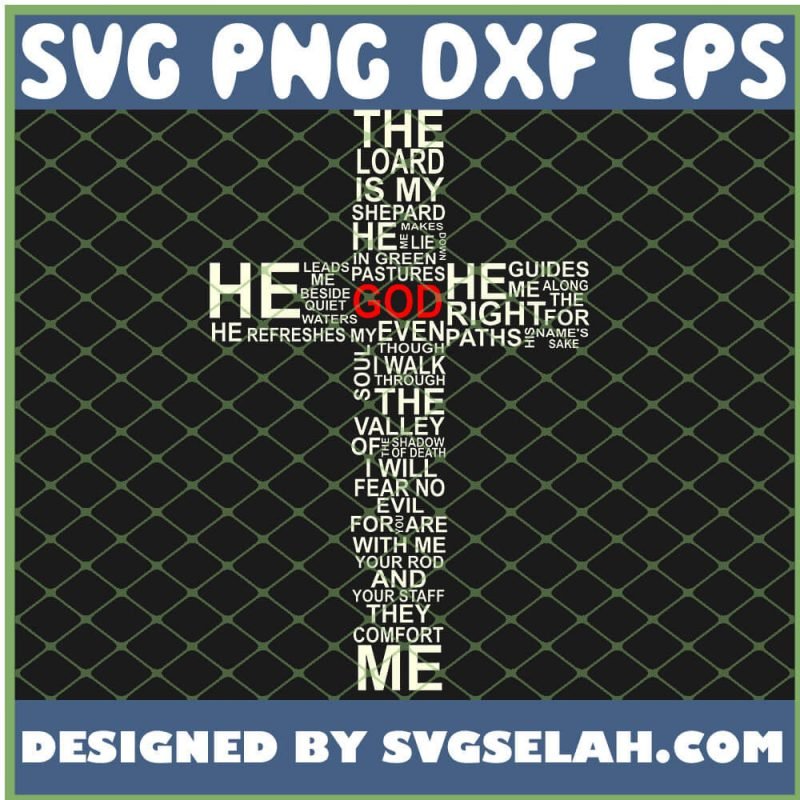 The Lord Is My Shepherd SVG, Psalm 23 SVG, Lord's Prayer SVG File For