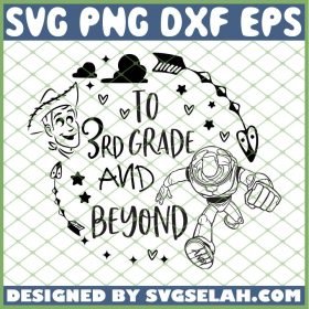 Toy Story To 3rd Grade And Beyond SVG PNG DXF EPS 1