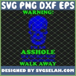 Warning IM An Asshole So If You Dont Want 1