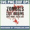 Zombies Eat Brains 1