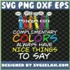 Art Complimentary Colors Always Have Nice Things To Say SVG PNG DXF EPS 1