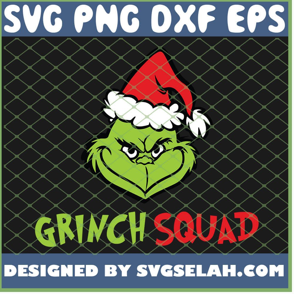 Download Grinch Squad Svg Png Dxf Eps Design Cut Files Image Clipart Svg Selah