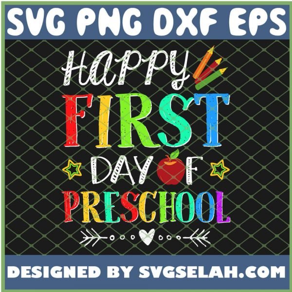 Happy First Day Of Preschool SVG PNG DXF EPS 1