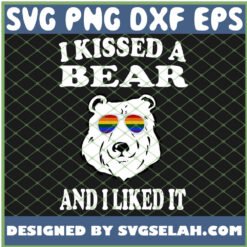 i kissed a bear and i liked it gay lgbt funny svg png dxf eps design cut files image clipart by SvgSelah