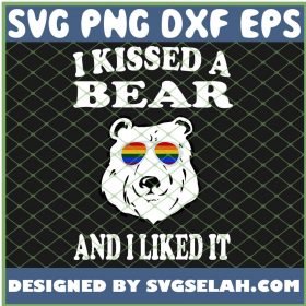 I Kissed A Bear And I Liked It Gay Lgbt Funny SVG PNG DXF EPS 1