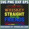 I Like My Whiskey Straight Funny Gay Pride Lgbt Rainbow Flag SVG PNG DXF EPS 1