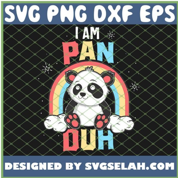 IM Pan Duh Panda Pansexual Pride Rainbow Lgbt SVG PNG DXF EPS 1