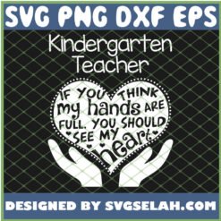 kindergarten teacher t heart hands school team gift svg png dxf eps design cut files image clipart by SvgSelah