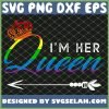 Matching Lesbian Couple Gift Her Queen Girlfriend Pride Lgbt SVG PNG DXF EPS 1
