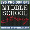 middle school strong svg png dxf eps design cut files image clipart by SvgSelah