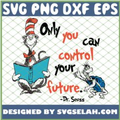 Only You Can Control Your Future SVG PNG DXF EPS 1