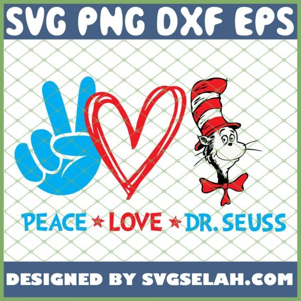 Peace Love Dr Seuss SVG PNG DXF EPS 1