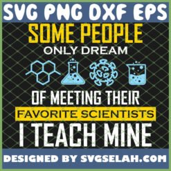 some people of meeting their favorite scientists i teach mine svg png dxf eps design cut files image clipart by SvgSelah