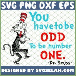 You Have To Be Odd To Be Number One SVG PNG DXF EPS 1
