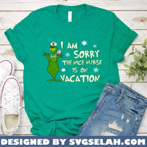 Grinch-I-Am-Sorry-The-Nice-Nurse-Is-On-Vacation-1