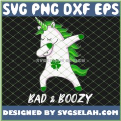 Bad And Boozy Patricks Day Unicorn Shamrock SVG PNG DXF EPS 1
