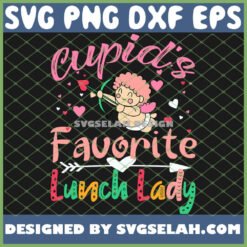 cupid8217s favorite lunch lady funny teacher easter day svg png dxf eps design cut files image clipart by SvgSelah