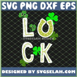 Cute Luck St PatrickS Day SVG PNG DXF EPS 1