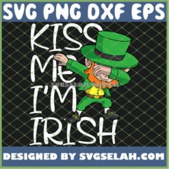 Dabbing Kiss Me IM Irish Leprechaun SVG PNG DXF EPS 1