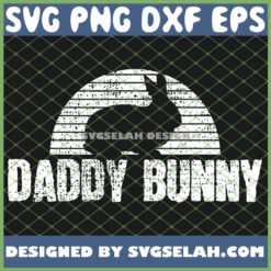 daddy bunny easter rabbit fathers day svg png dxf eps design cut files image clipart by SvgSelah