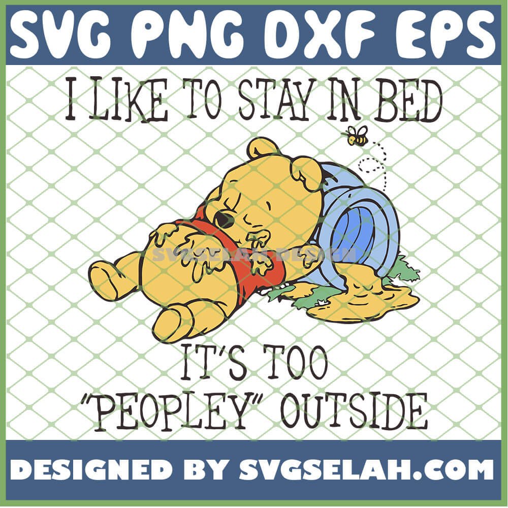 I Like to Stay in Bed It’s Too Peopley Outside Winnie The Pooh Black Version T-S
