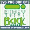 I Pinch Back Saint PatrickS Day 2021 SVG PNG DXF EPS 1