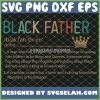 Mens Proud Black Father Definition Blak Fah Th Er Noun King SVG PNG DXF EPS 1