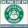 Imposter Shhhh Among Us Starbucks Cup SVG PNG DXF EPS 1