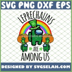 leprechauns are among us irish patrick s day svg png dxf eps design cut files image clipart by SvgSelah