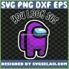 Purple Among Us SVG, You Look Sus SVG, PNG, DXF, EPS, Design Cut Files, Image Clipart - SVG Selah