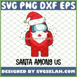 santa among us christmas svg png dxf eps design cut files image clipart by SvgSelah