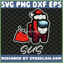 santa among us sus among us christmas svg santa is us svg png dxf eps design cut files image clipart by SvgSelah