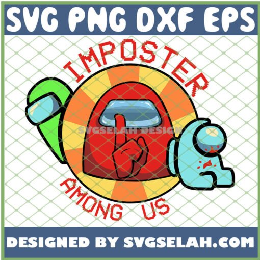 Shhh Red Cyan Green Among Us SVG Imposter Among Us SVG PNG DXF EPS 1