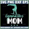 Gymnastics Mom SVG, Acrobatic SVG, Acro Dance SVG File For Cricut PNG DXF EPS - SVG Selah