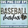 Leopard Baseball Mama SVG, Heart Baseball SVG, Sport File For Cricut PNG DXF EPS - SVG Selah