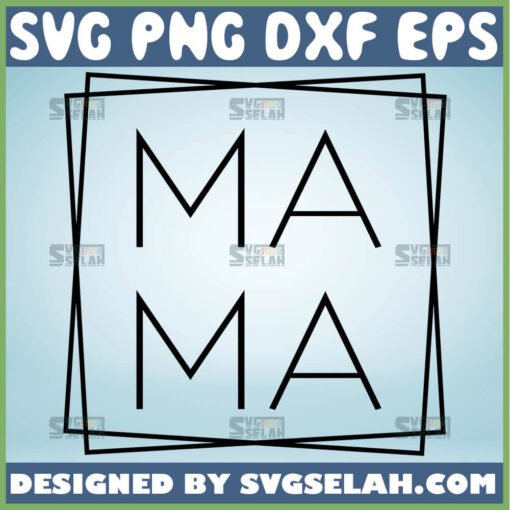 Mama Square Svg 1