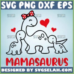 Mamasaurus Svg Baby And Mom Dinosaur Svg Heart Polka Dot Bow Svg 1