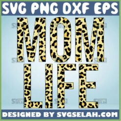 Mom Life Leopard Print Svg 1