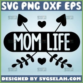 Mom Life Svg Mom Arrow Svg Love Heart Arrow Svg 1