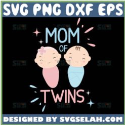 Mom Of Twins Svg Maternity Svg New Mom Shirt Svg Pregnancy Svg 1
